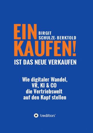 Fingerzeige für den erfolgreichen Vertrieb liefert Birgit Schulze-Berktold 