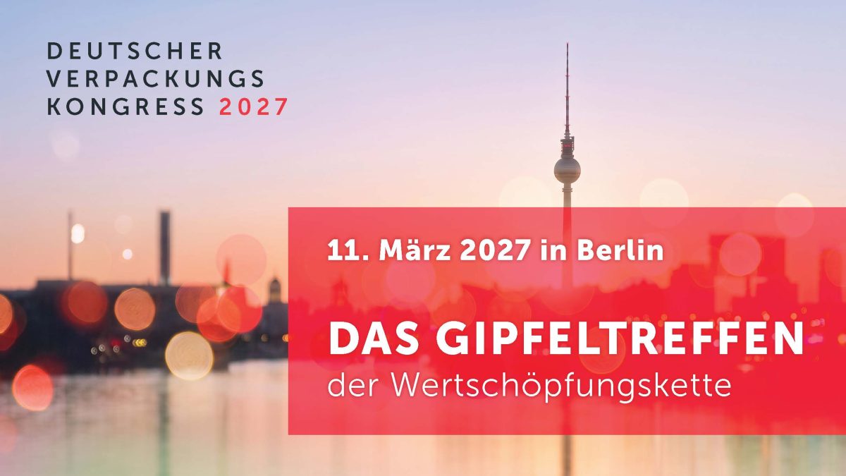 Der 22. Deutsche Verpackungskongress findet am 11. März 2027 in Berlin statt; die Anmeldung mit Konditionen für Frühbuchende ist freigeschaltet (Quelle: dvi)