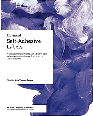 „Self-Adhesive Labels: A technical guide for label converters and brand owners“ ist die neueste Veröffentlichung in der Reihe der Label Academy (Quelle: Label Academy)